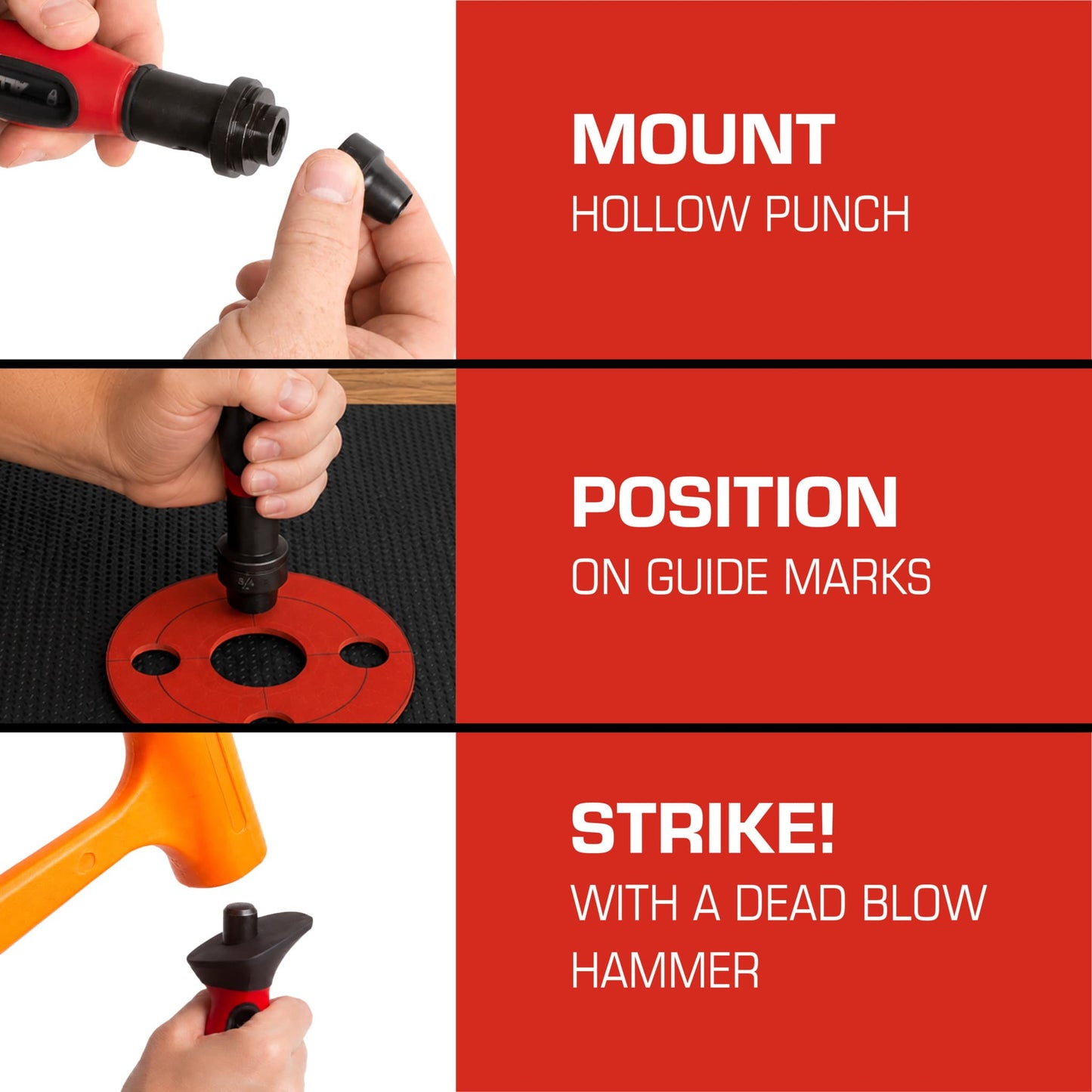 Hollow Punch Kit - Mount Hollow Punch, Position on Guide Marks, Strike with a Dead Blow Hammer